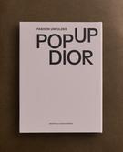 LIVRE FASHION UNFOLDED "POP UP" DIOR (ANGLAIS)