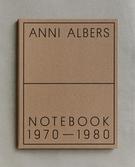ANNI ALBERS NOTEBOOK 1970-1980 (ENGLISH)