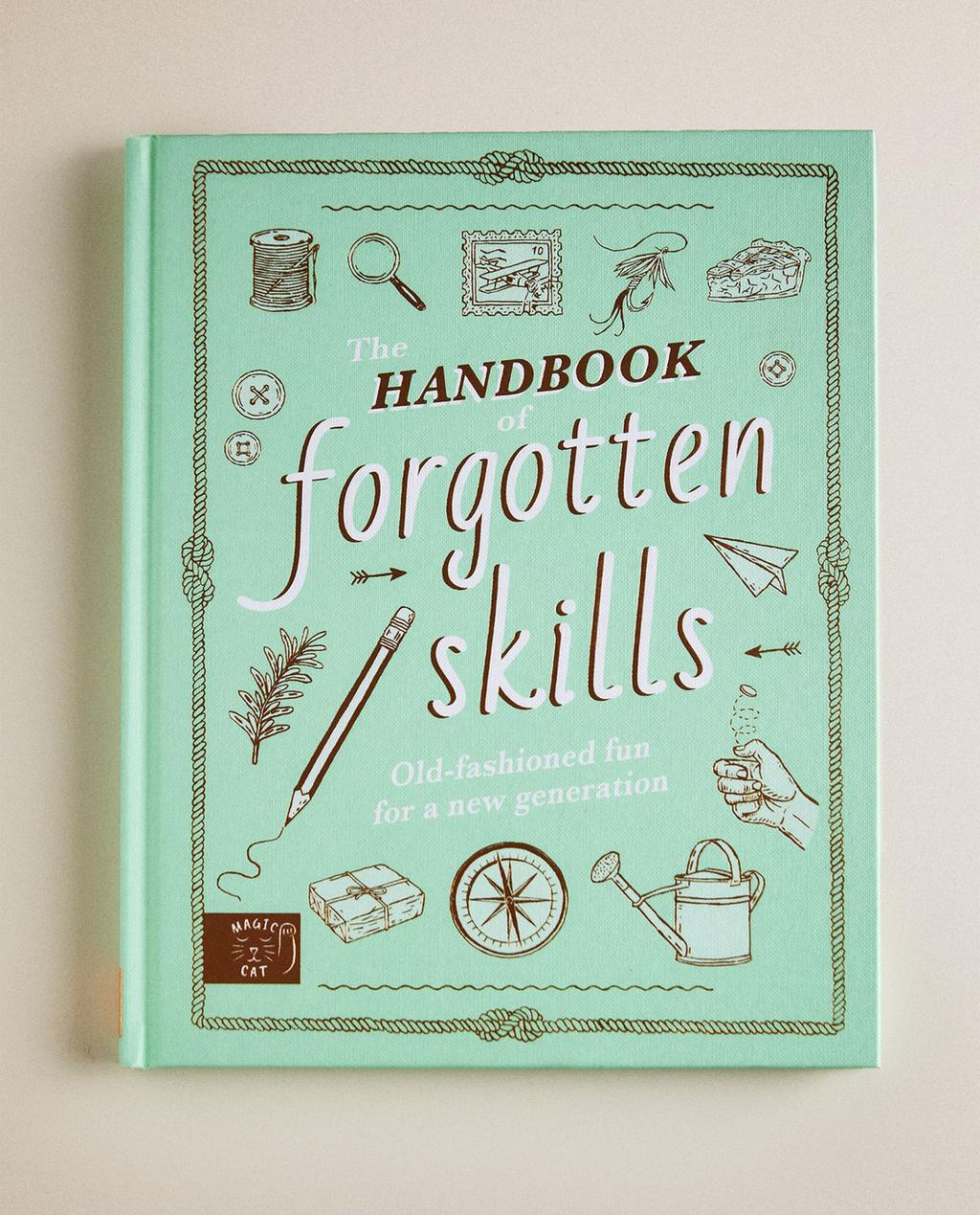 ДИТЯЧА КНИГА «THE HANDBOOK OF FORGOTTEN SKILLS» (АНГЛІЙСЬКОЮ)