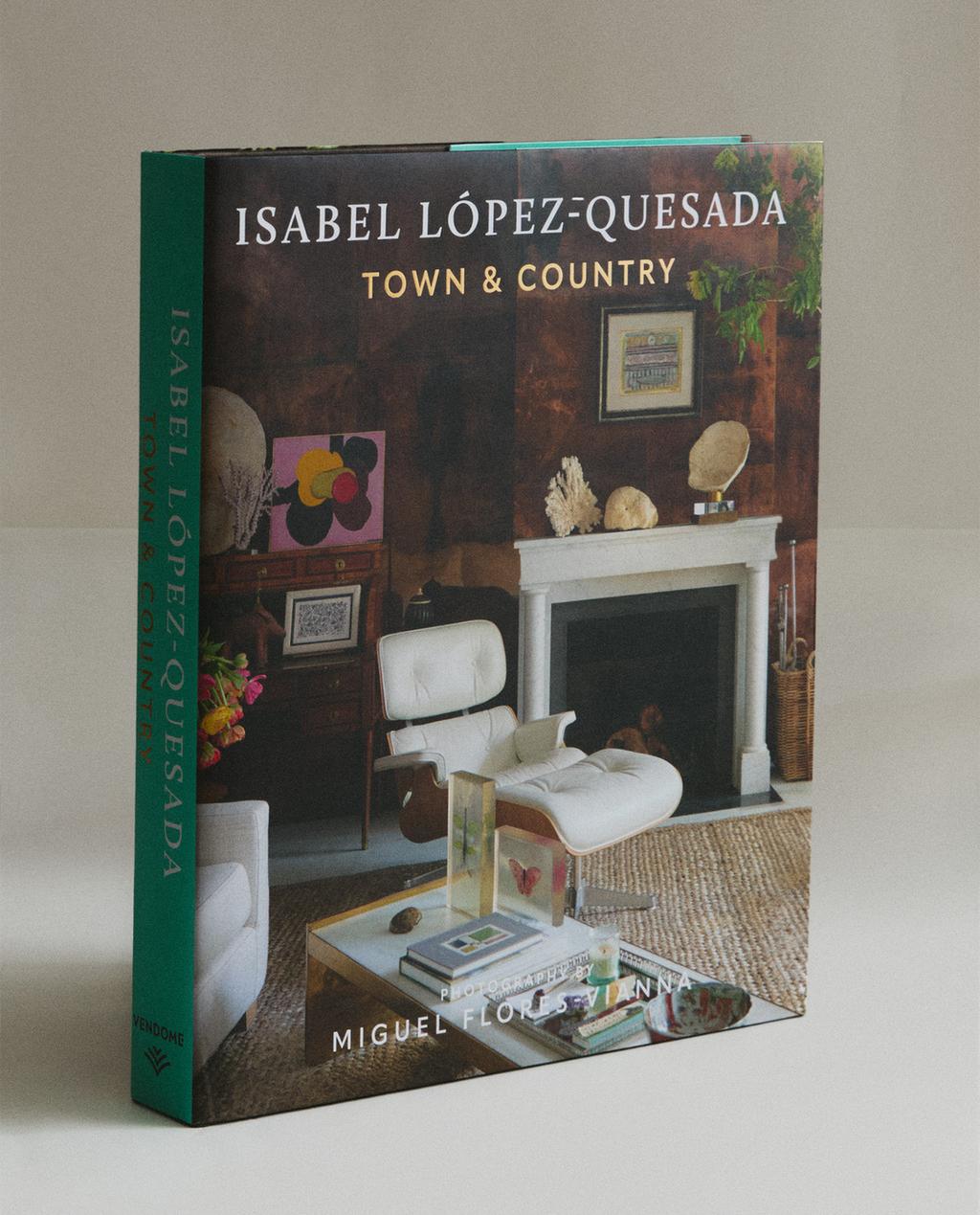 BUCH ISABEL LÓPEZ-QUESADA TOWN & COUNTRYM (ENGLISCH)