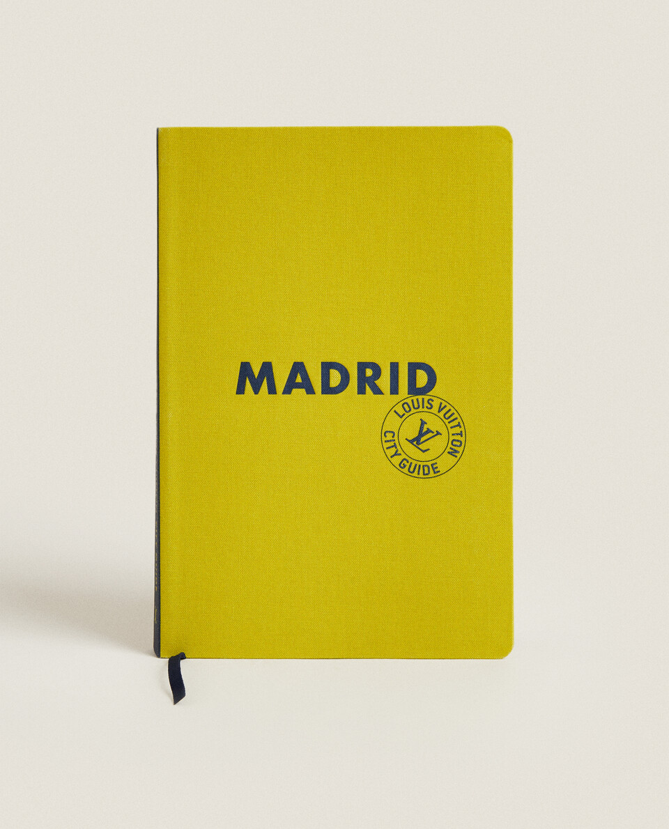 MADRID LOUIS VUITTON CITY GUIDE  Zara Home United States of America