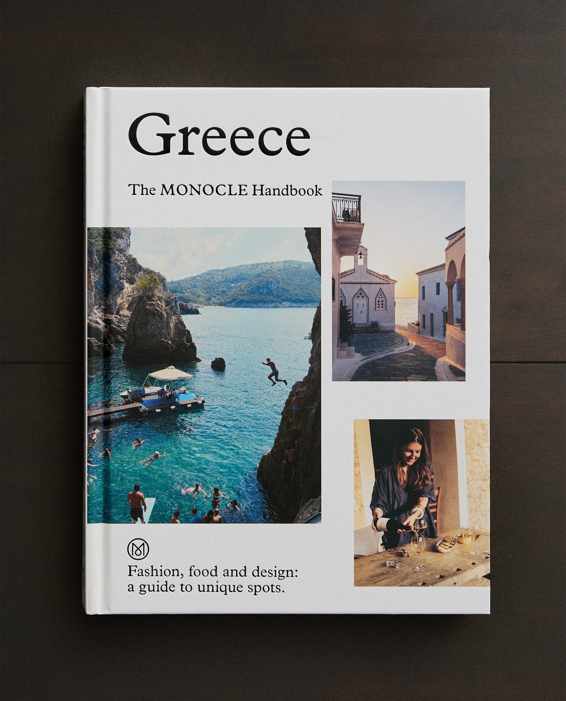 Greece: The Monocle Handbook Greece: The Monocle Handbook
