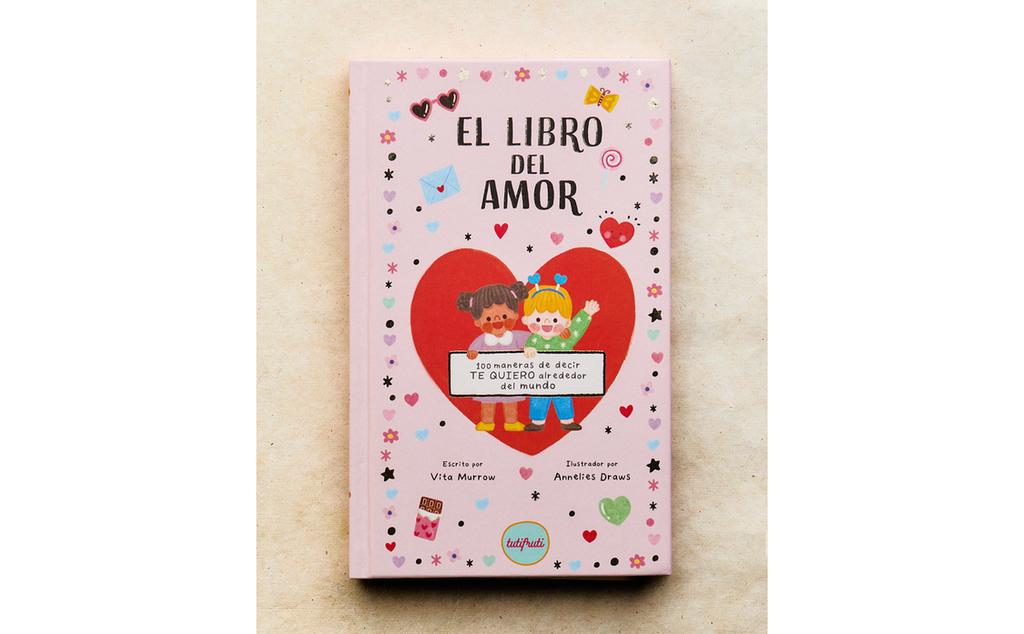 LIBRO INFANTIL EL LIBRO DEL AMOR (ESPAÑOL)
