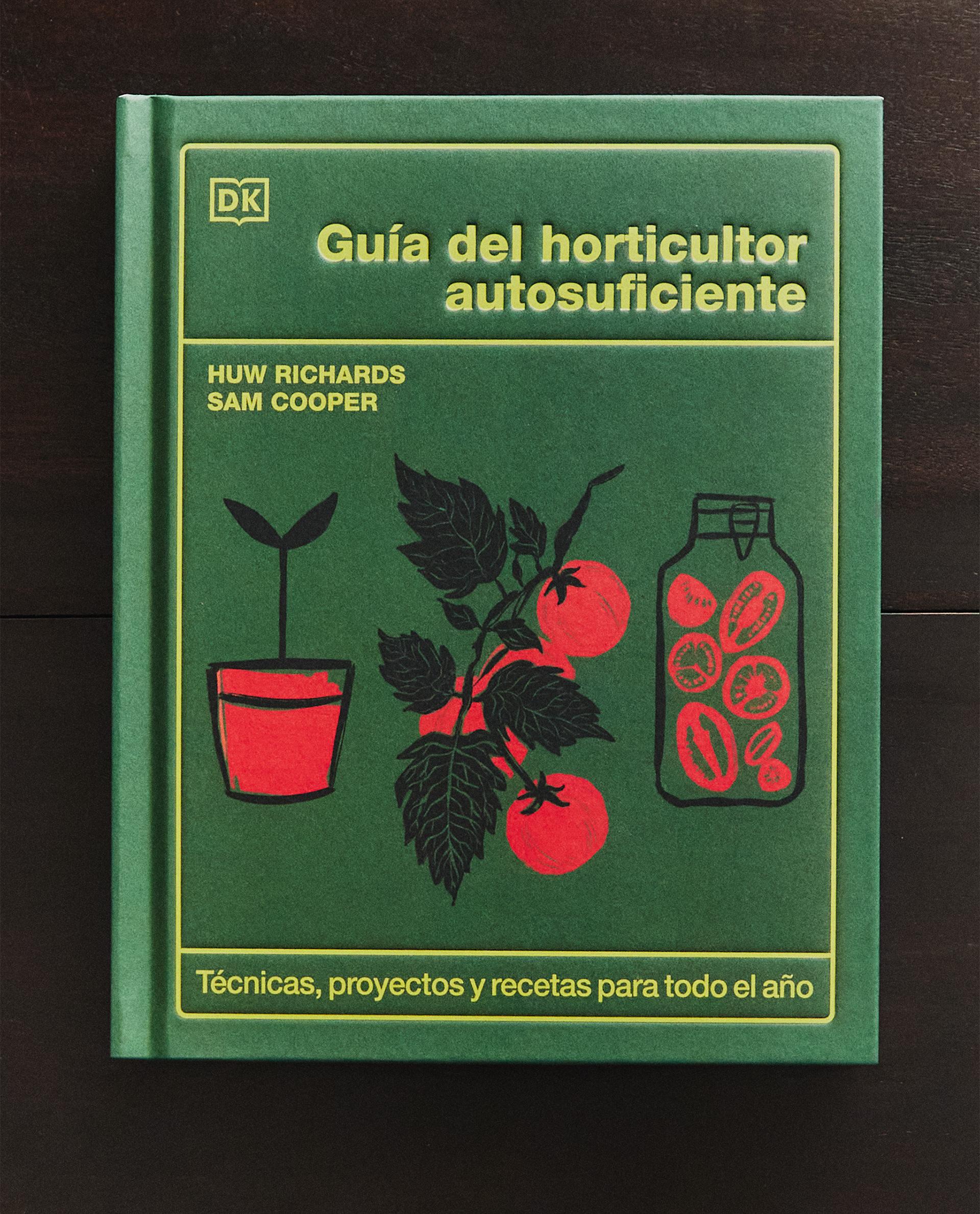 LIBRO GUÍA DEL HORTICULTOR AUTOSUFICIENTE LIBRO GUÍA DEL HORTICULTOR AUTOSUFICIENTE
