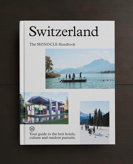 Switzerland: The Monocle Handbook