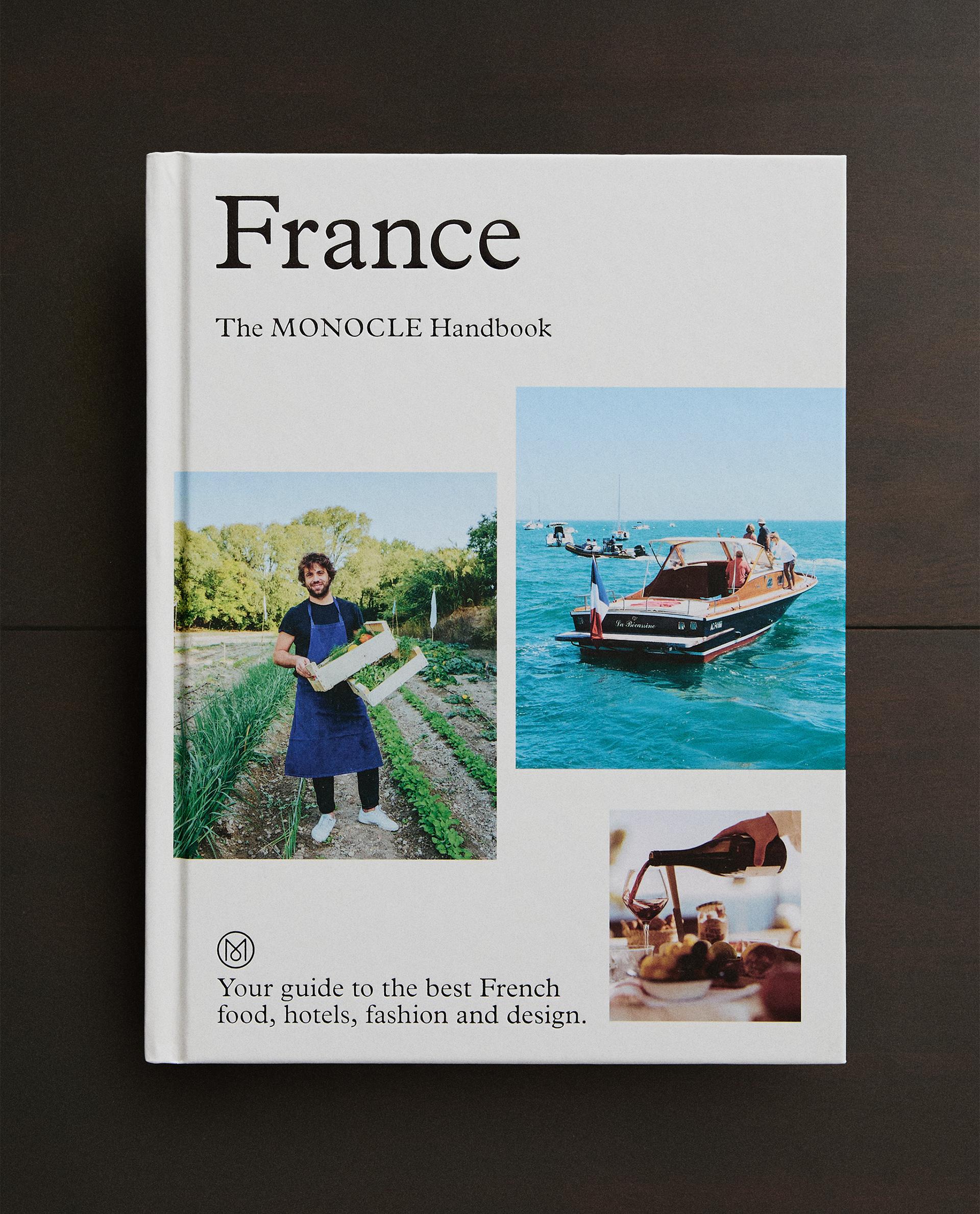 France: The Monocle Handbook France: The Monocle Handbook